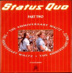 Status Quo : The Anniversary Waltz Part.2